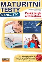 Maturitn� testy nane�isto - �esk� jazyk a literatura