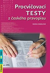 Procvi�ovac� TESTY z �esk�ho pravopisu