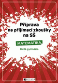 P��prava na p�ij�mac� zkou�ky na S�-Matematika 8let� gymn�zia
