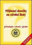 P�ij�mac� zkou�ky na st�edn� �koly - p��rodopis, chemie, fyzika