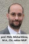 �l�nky - prof. PhDr. Michal Kl�ma, M.A., CSc., rektor Metropolitn� univerzity Praha,