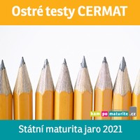 �l�nek CERMAT maturitn� testy jaro 2021