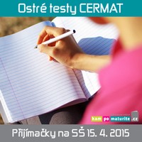 �l�nek Ostr� testy k pilotn�mu ov��ov�n� organizace p�ij�mac�ho ��zen� CERMAT duben 2015
