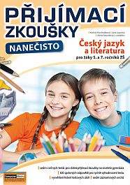 P�ij�mac� zkou�ky nane�isto �esk� jazyk a literatura pro ��ky 5.a 7. ro�n�k� Z�