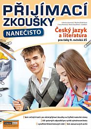 P�ij�mac� zkou�ky nane�isto - �esk� jazyk a literatura pro ��ky 9. ro�n�k� Z�