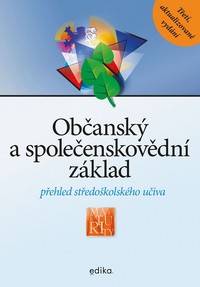 OB�ANSK� A SPOLE�ENSKOV�DN� Z�KLAD - p�ehled st�edo�kolsk�ho u�iva 3. vyd�n�