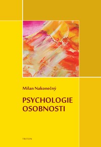 Pschologie osobnosti- Milan Nakone�n�