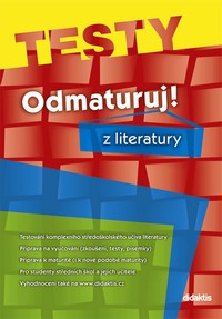 Testy - Odmaturuj z literatury