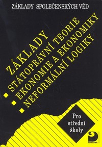 Z�klady spole�ensk�ch v�d - St�topr�vn� teorie, ekonomie a ekonomika, logika