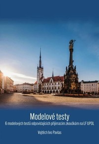 Modelov� testy 6 modelov�ch test� - p�i�mac� zkou�ky na LF UPOL