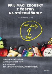 P�ij�mac� zkou�ky z �E�TINY na st�edn� �koly - pro ��ky 9. t��d