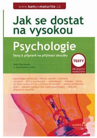 Psychologie - podklady pro p�ij�mac� zkou�ky na V�