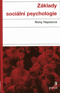 Z�klady soci�ln� psychologie Nicky Hayesov�
